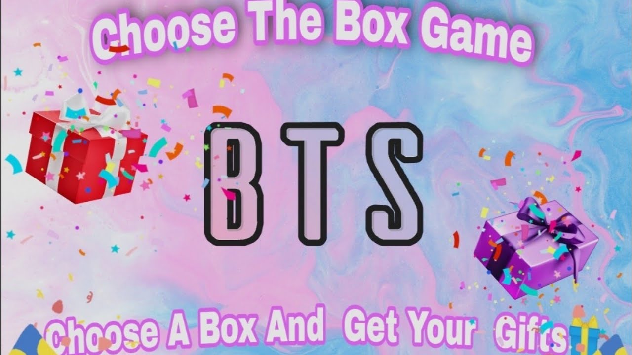 Choose the box game #bts#gift#game#choose