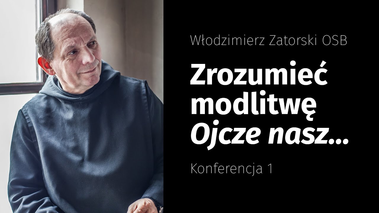 Zrozumieć modlitwę 