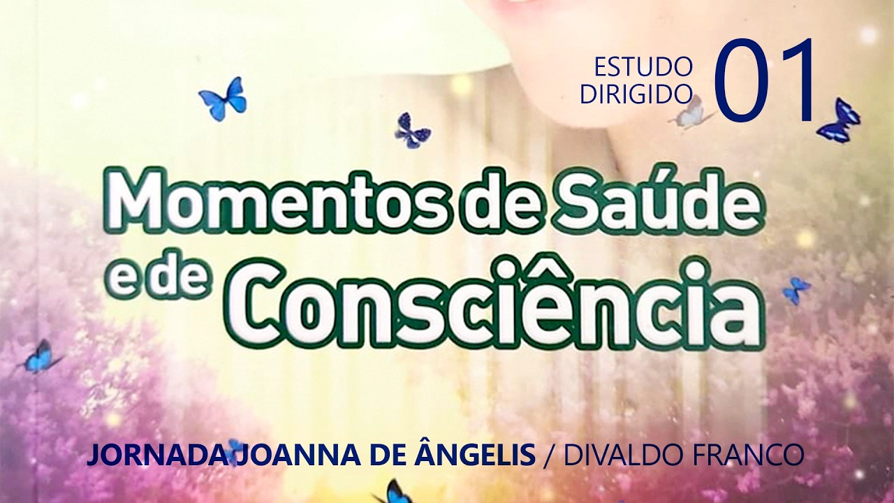 Estudo do Livro: Momentos de Saúde e Consciência - Parte 01