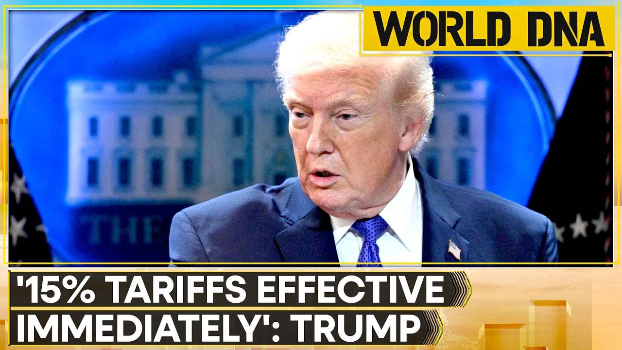 Trump Hikes Tariffs From 10% To 15%: 'Effective Immediately' | WION World DNA