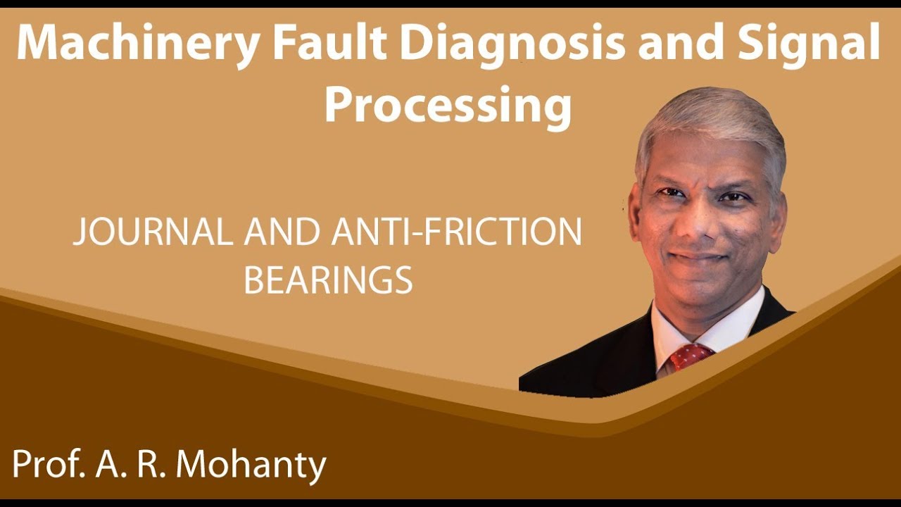 Lecture 41 :Journal and Anti-Friction Bearings