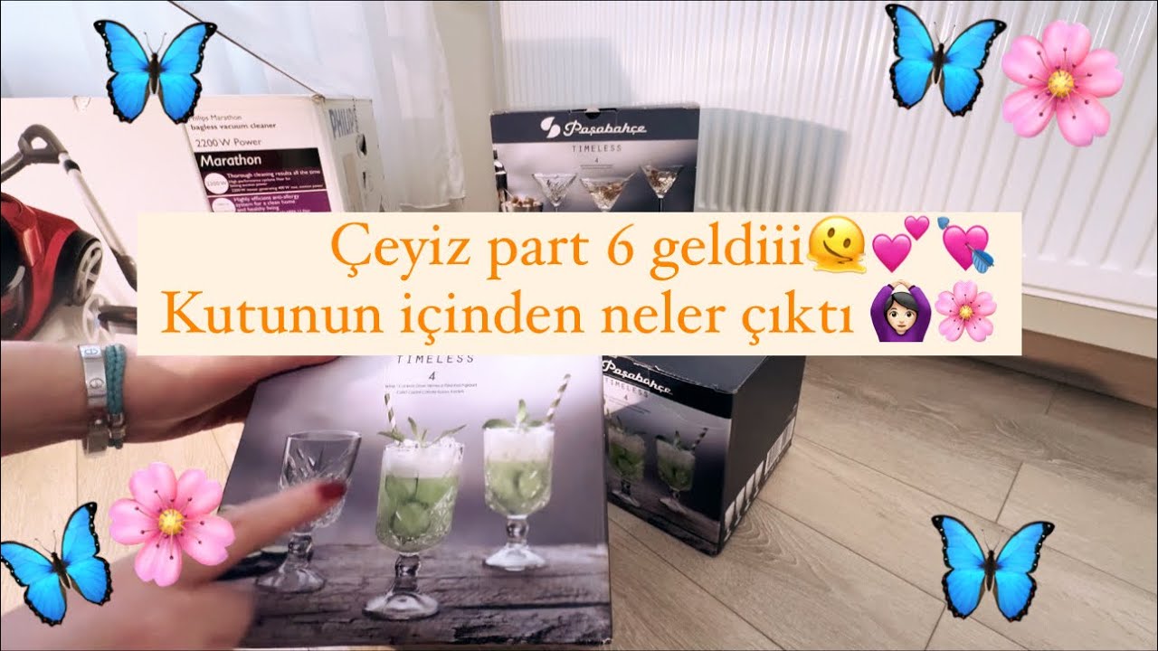 Çeyiz 6.part geldiii🦋💞