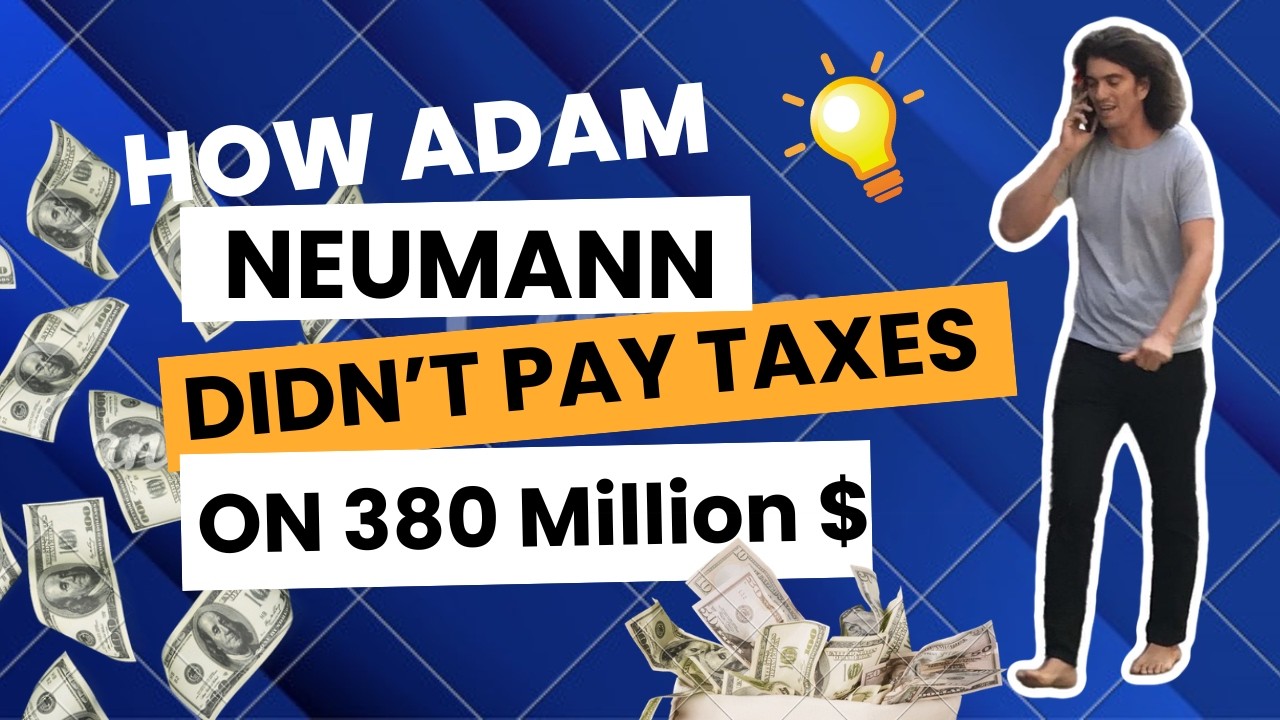EP115: How did Adam Neumann reportedly avoid paying taxes on nearly $380 million? 🤯
