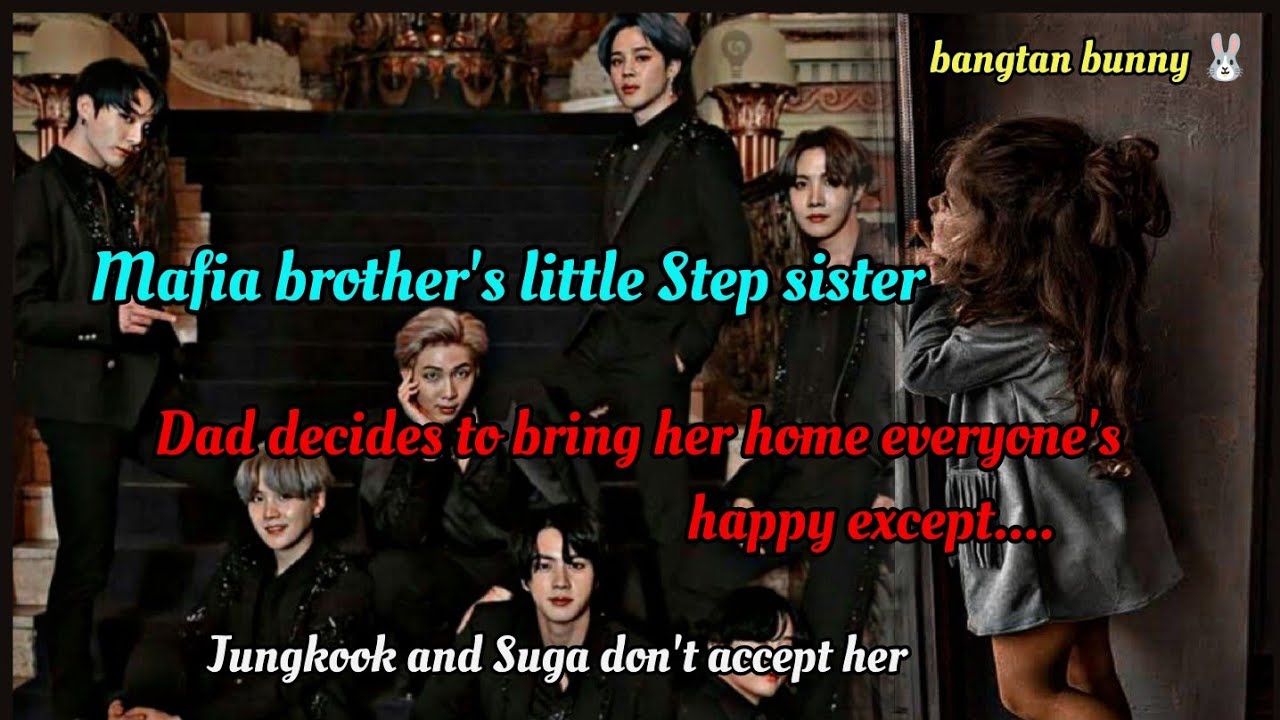 Dad decided to bring them home (part 1) Mafia Brother's Little Step Sister