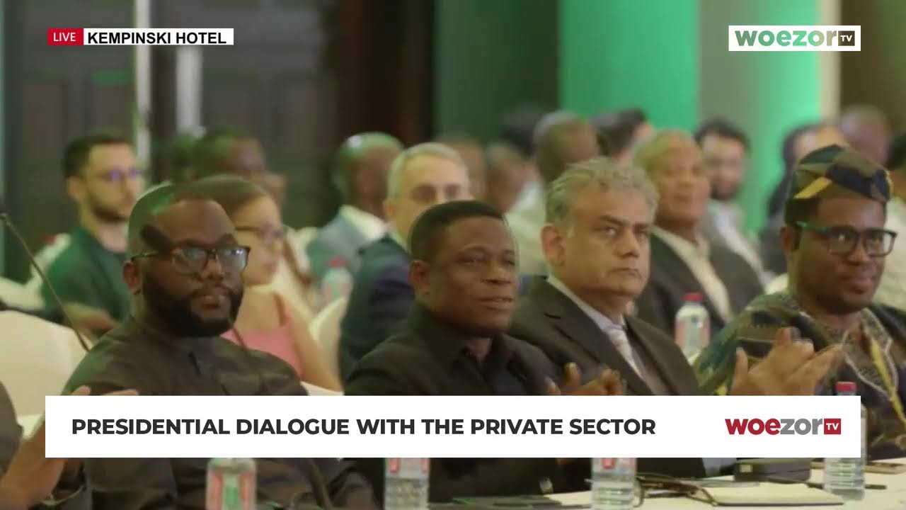 LIVE FROM KEMPINSKI HOTEL | Presidential Dialogue with the Private Sector | WoezorTV