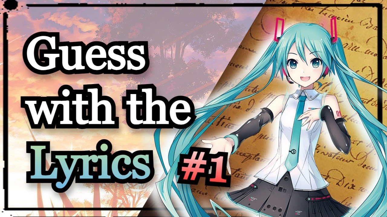 Guess the Opening by the Lyrics #1 | Test your memory