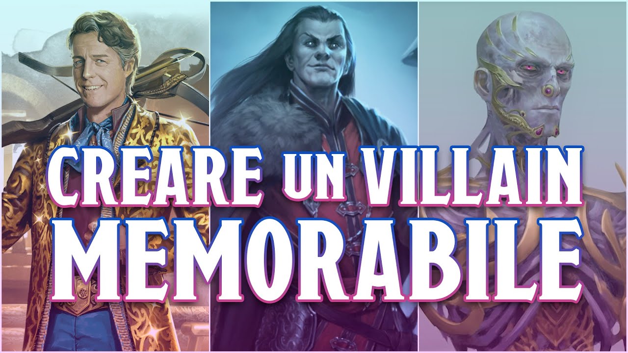D&D | Come creare un Villain MEMORABILE! - Dungeons & Dragons Tips