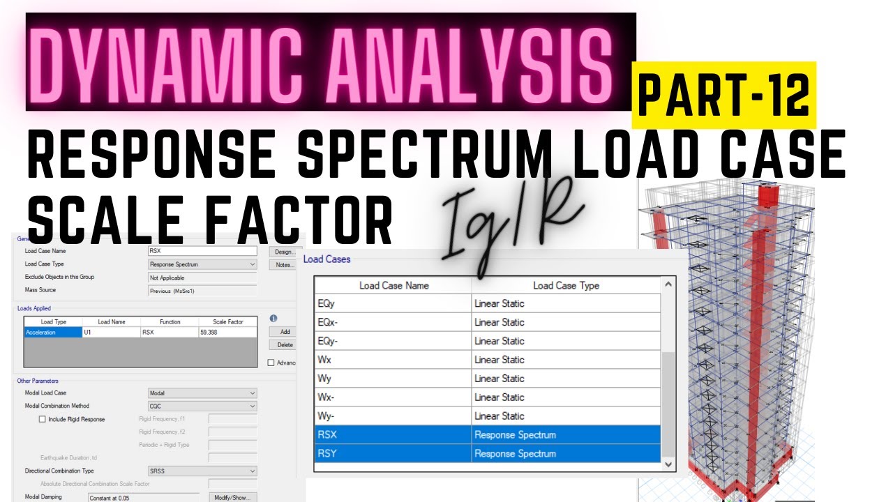 Response Spectrum Load Case || Scale Factor || Dynamic Analysis Part-12 ||