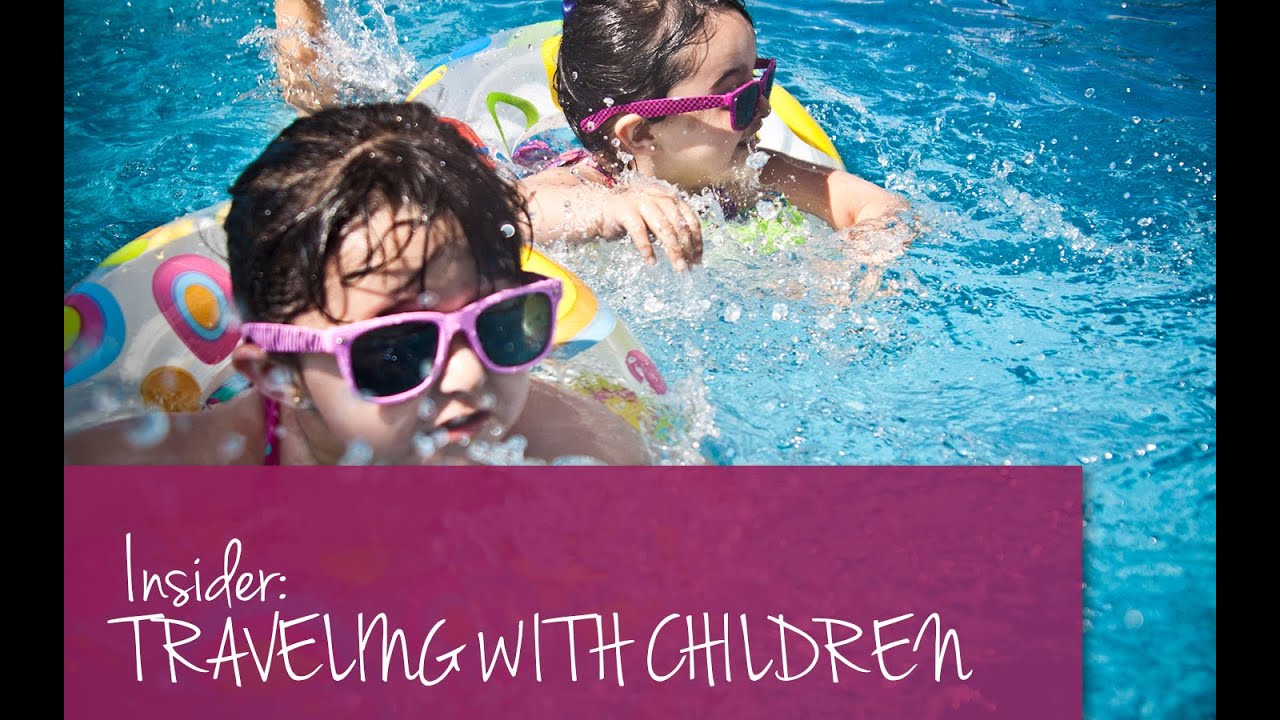 TC Tips - Travelling with children- Travel Counsellors
