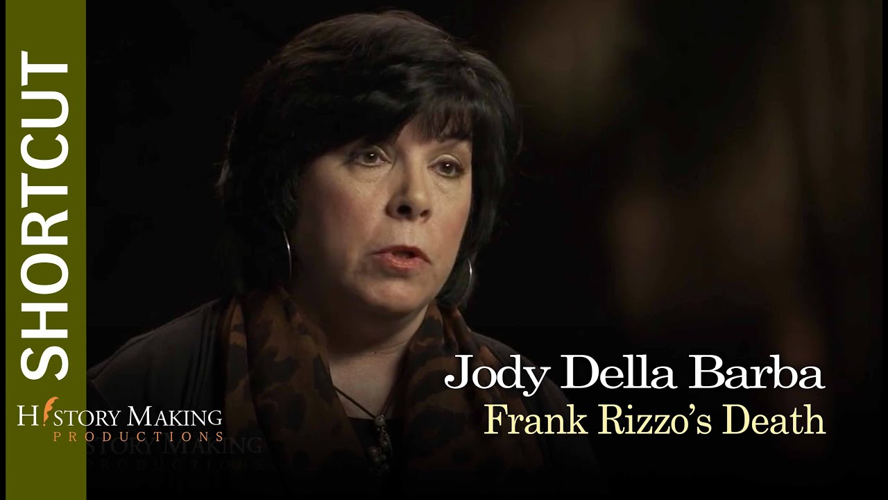 Jody Della Barba on Frank Rizzo's Death