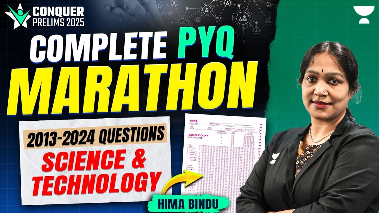 [Science & Technology] Complete PYQs Marathon | Conquer Prelims 2025 | Must-Watch for UPSC!