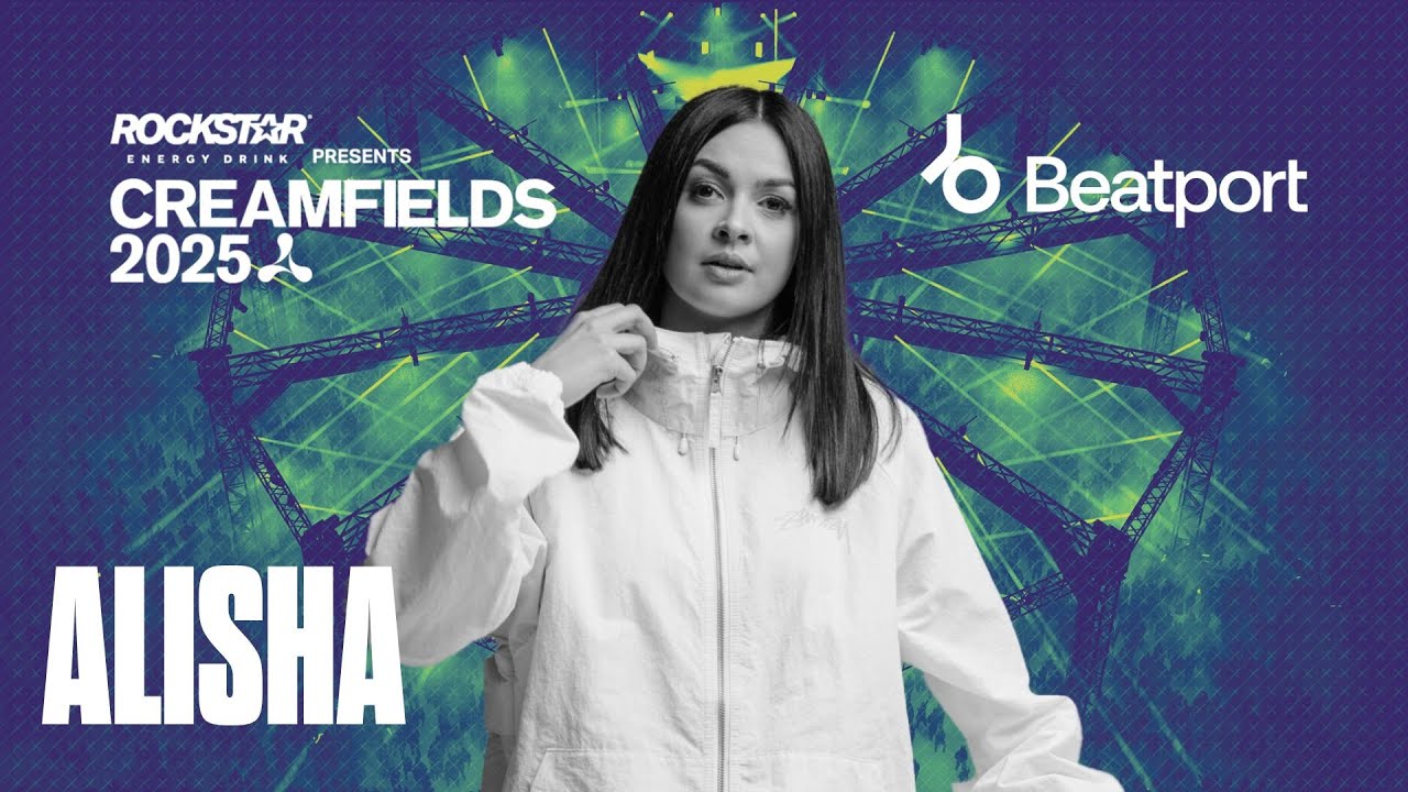 ALISHA DJ Set | Rockstar Energy presents @creamfields  2025 | @beatport  Live