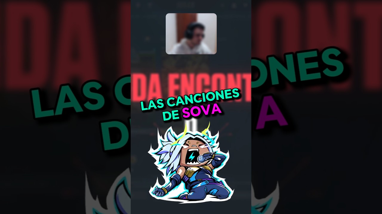 Las Canciones De Sova 🟣Directos en Twitch: elZerloX🟣 #humor #twitch #valorantespa&ntilde;ol #shorts