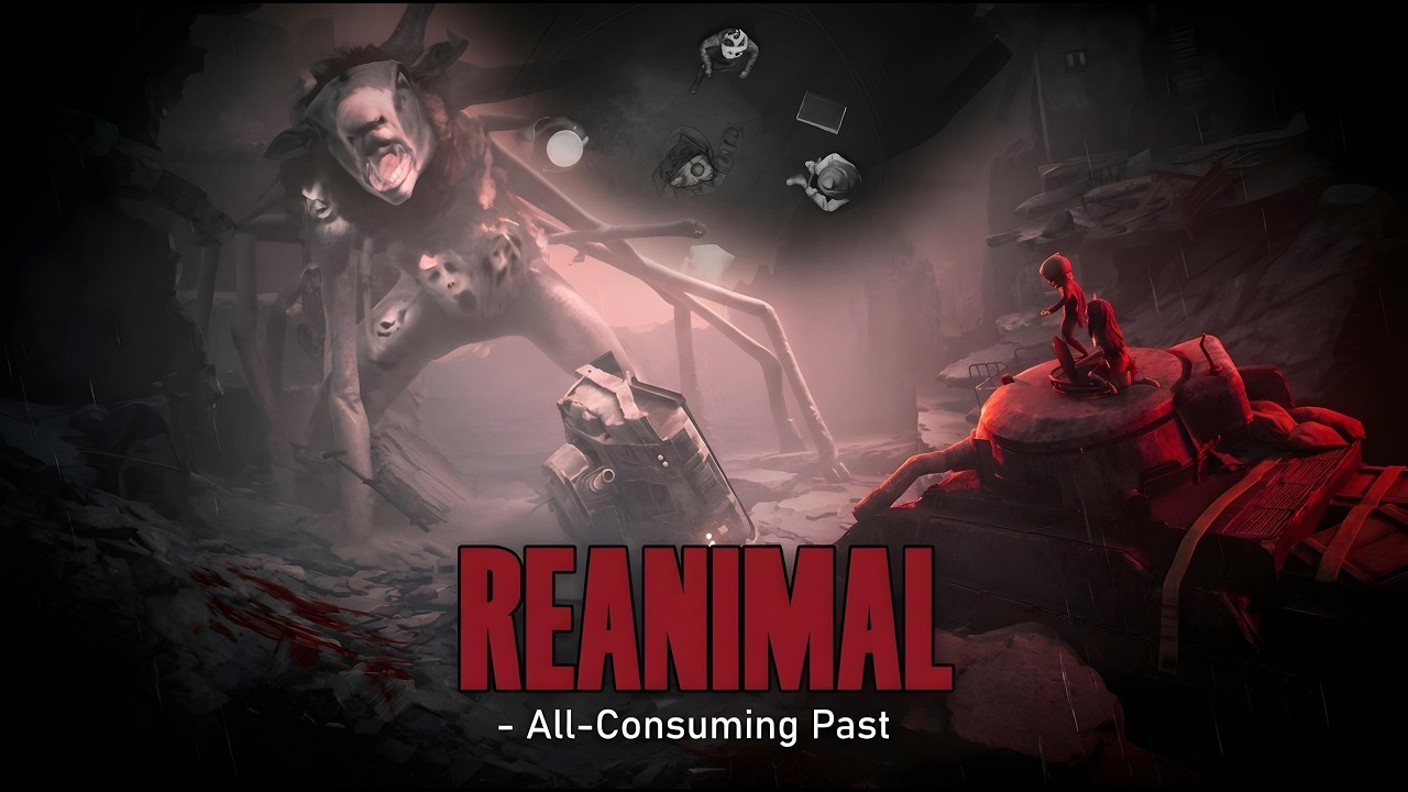 REANIMAL – ALL-CONSUMING PAST | FINAL CHAPTER GAMEPLAY (NO COMMENTARY)