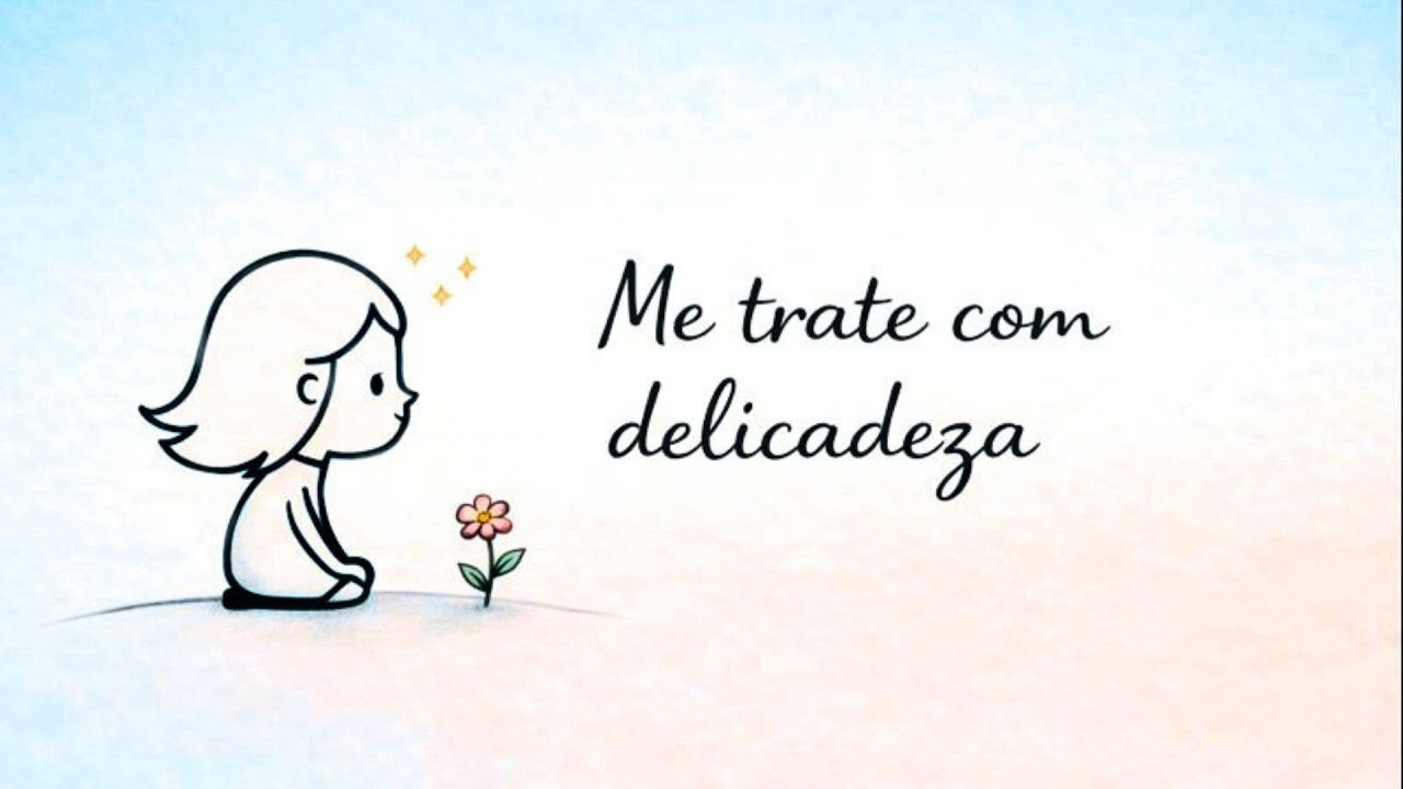 Me Trate com Delicadeza | Can&ccedil;&atilde;o Acolhedora sobre Sensibilidade, Presen&ccedil;a e Amor