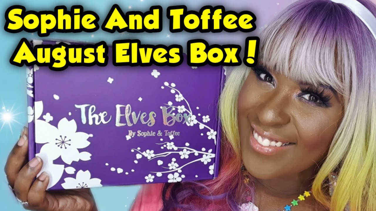 SOPHIE AND TOFFEE AUGUST PREMIUM ELVES BOX 2020!