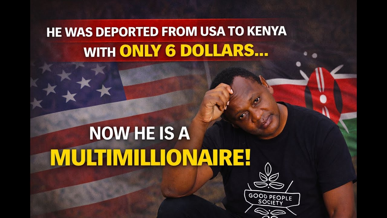 He was deported from USA to Kenya with only $6 Now a multimillionaire!