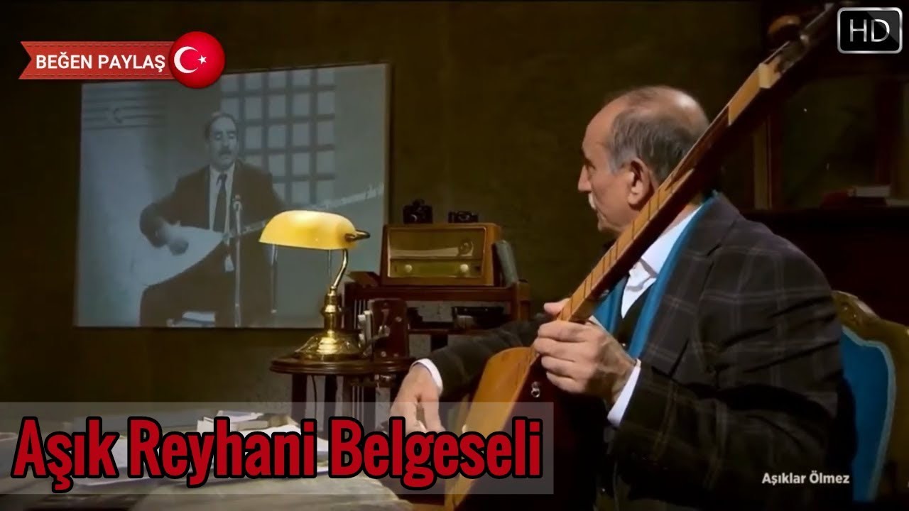 Aşık Reyhani Belgeseli