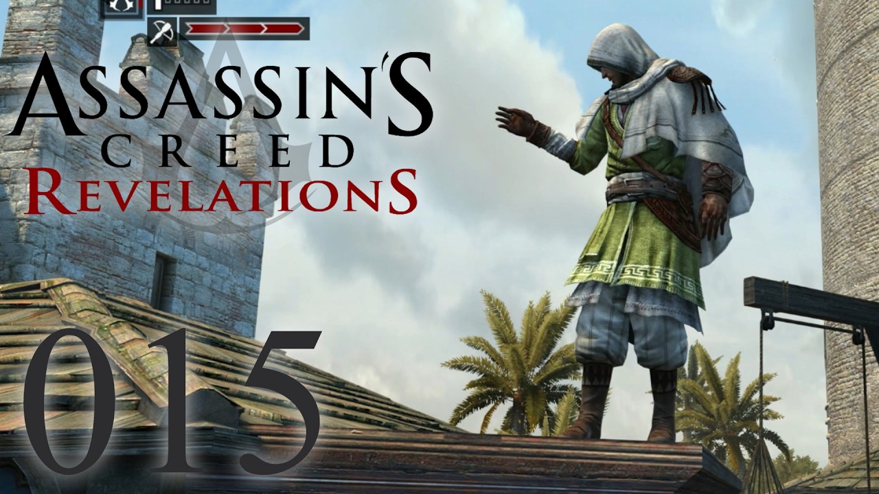 Der erste Meister ● #15 ● Assassin's Creed: Revelations