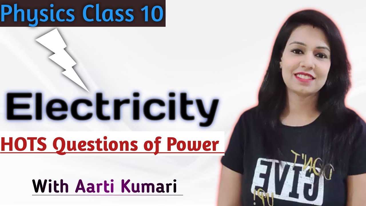 HOTS Questions of Power | Chapter 12 Science Class 10th
