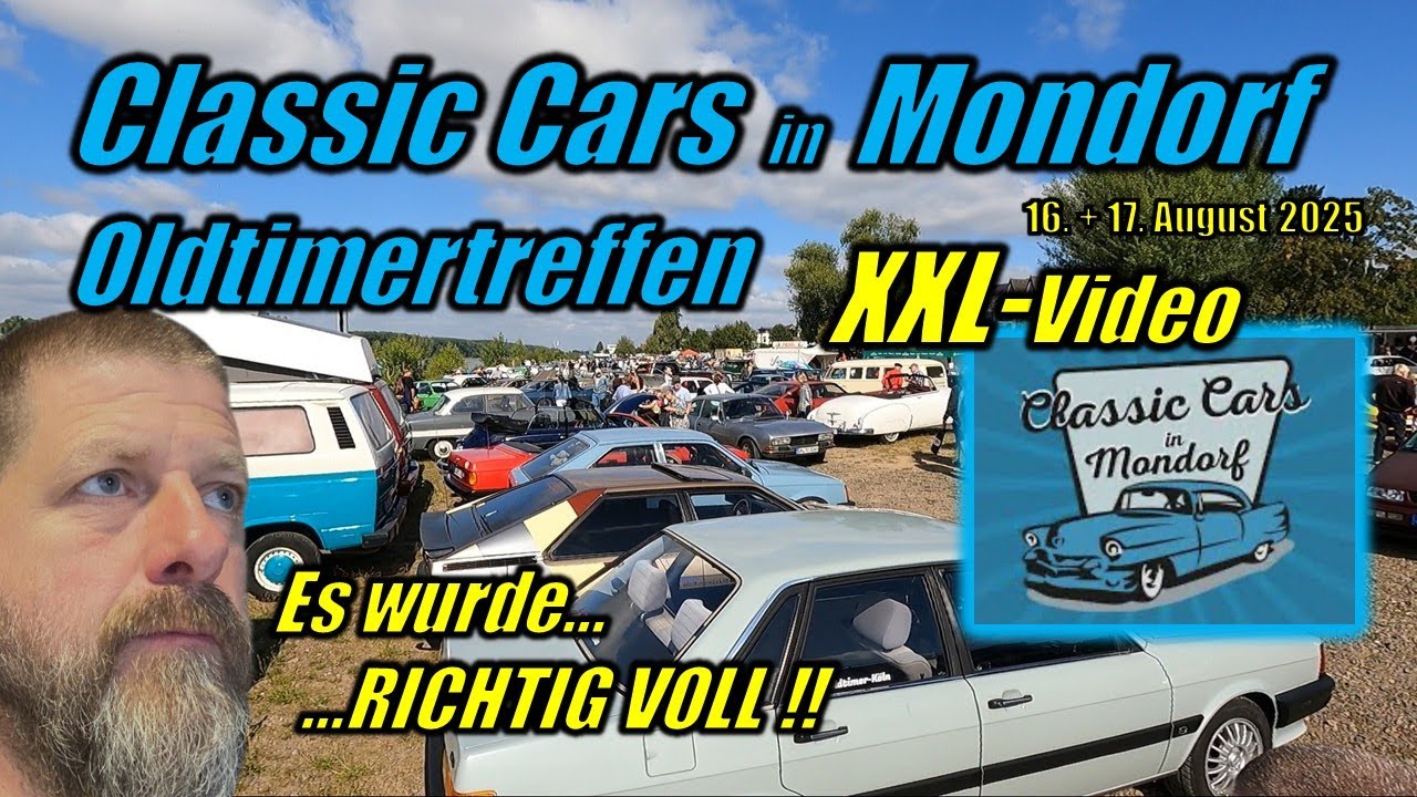 CLASSIC CARS Mondorf - RIESIGES Oldtimertreffen am 16. & 17.08.2025 - SELTENE Oldtimer - XXL-Video !