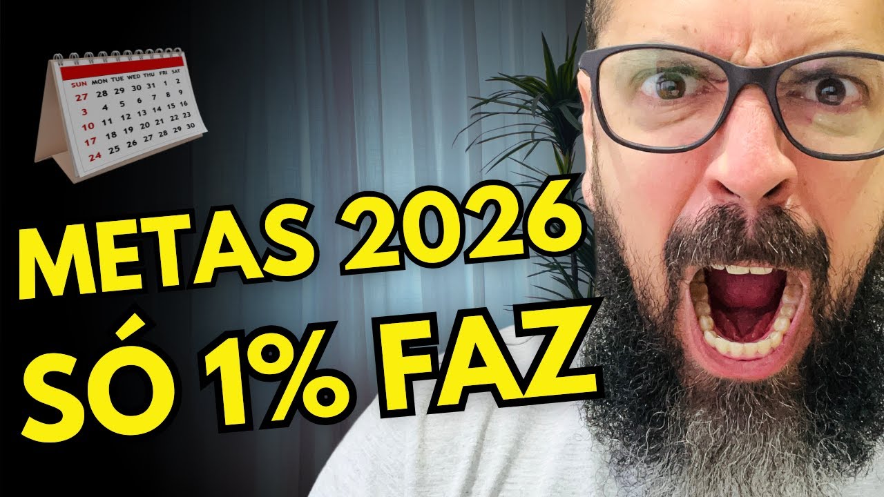 Só 1% Faz Isso com as Metas (e Cumpre Todas em 2026)