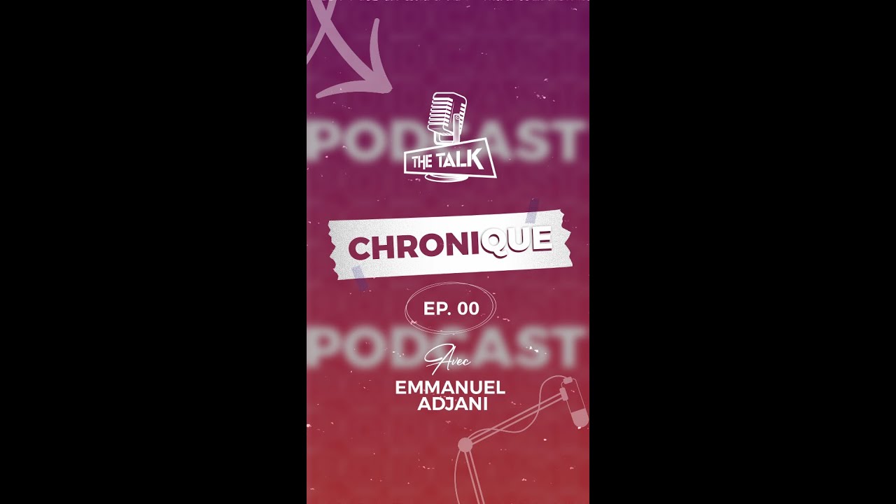 Chronique | Emmanuel Adjani raconte ses débuts avec Dynamic Design & The Talk 🎙️ EP 00