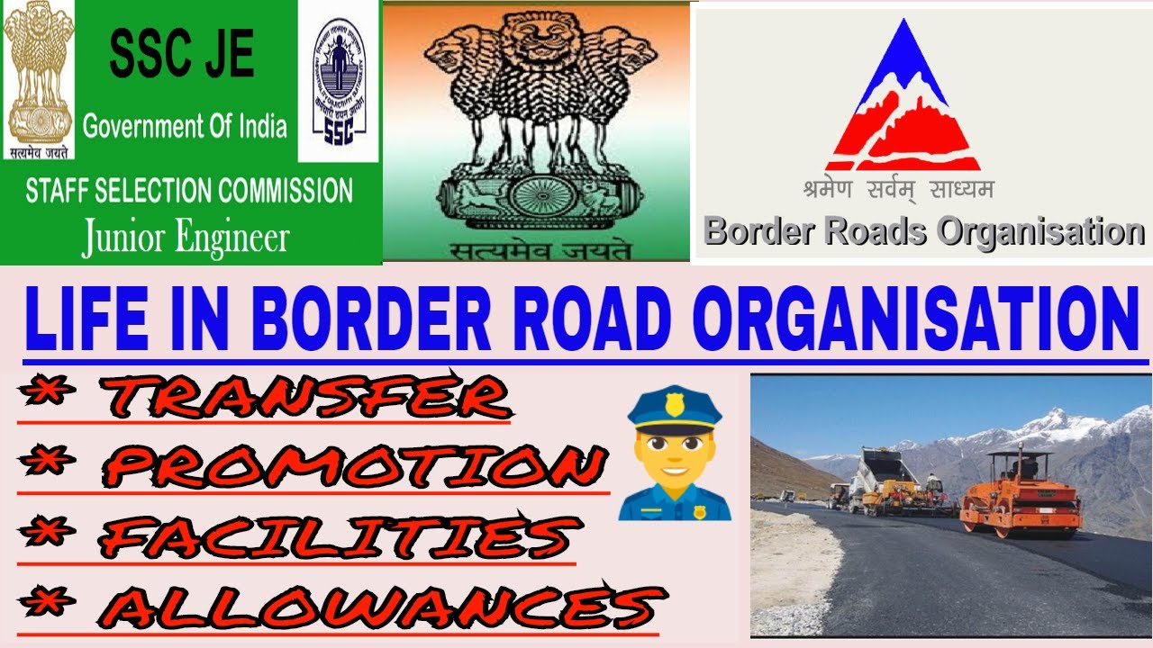 BRO | Border Road Organisation | Transfer | Promotion | Facilities | Allowances | Complete Info |