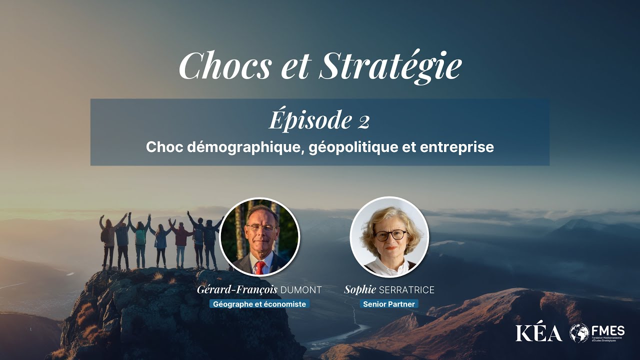 Chocs & Stratégie #2 : Chocs démographique, géopolitique et entreprises