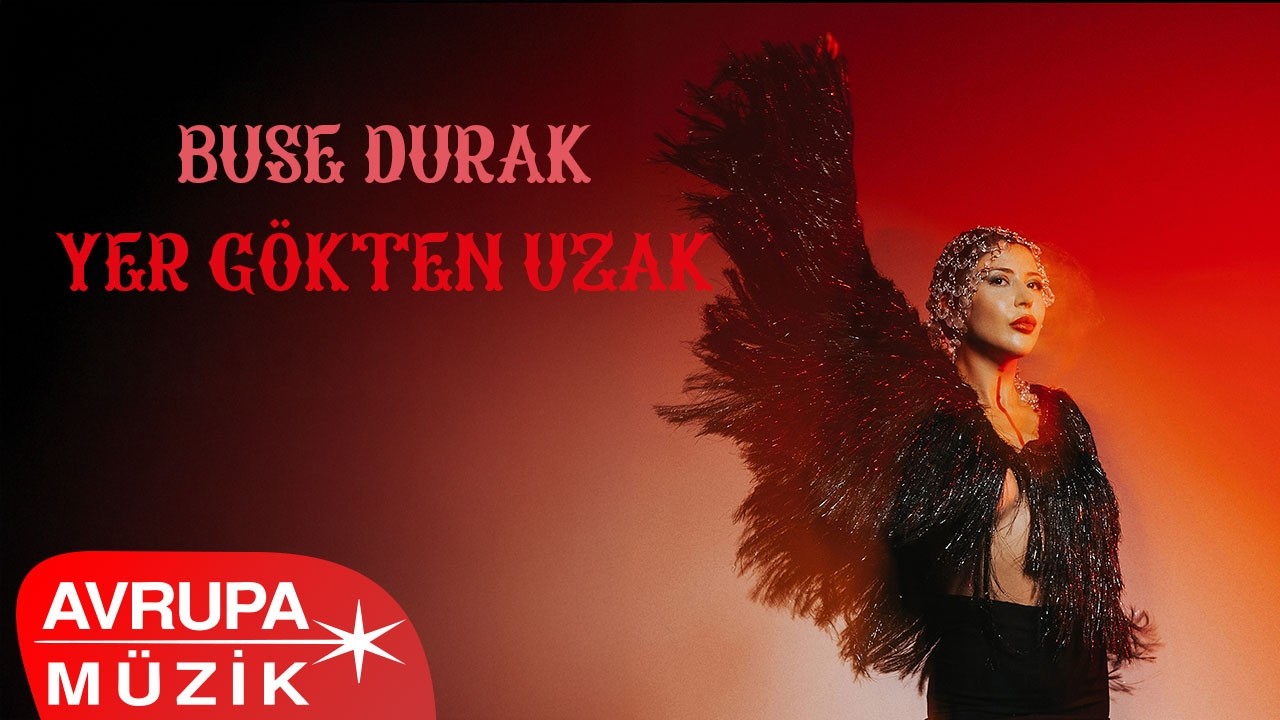 Buse Durak - Yer Gökten Uzak (Official Audio)