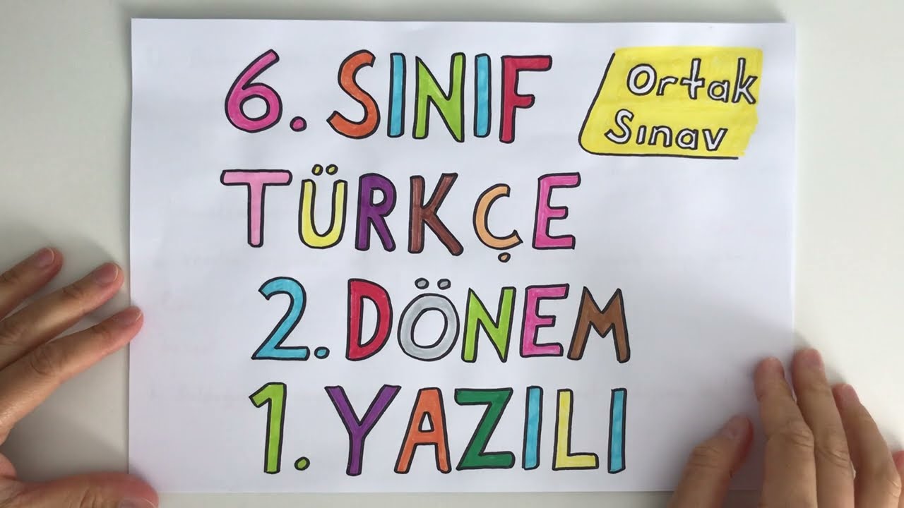 6. Sınıf Türkçe 2. Dönem 1. Yazılı | ORTAK YAZILI SINAV (PUANLI)