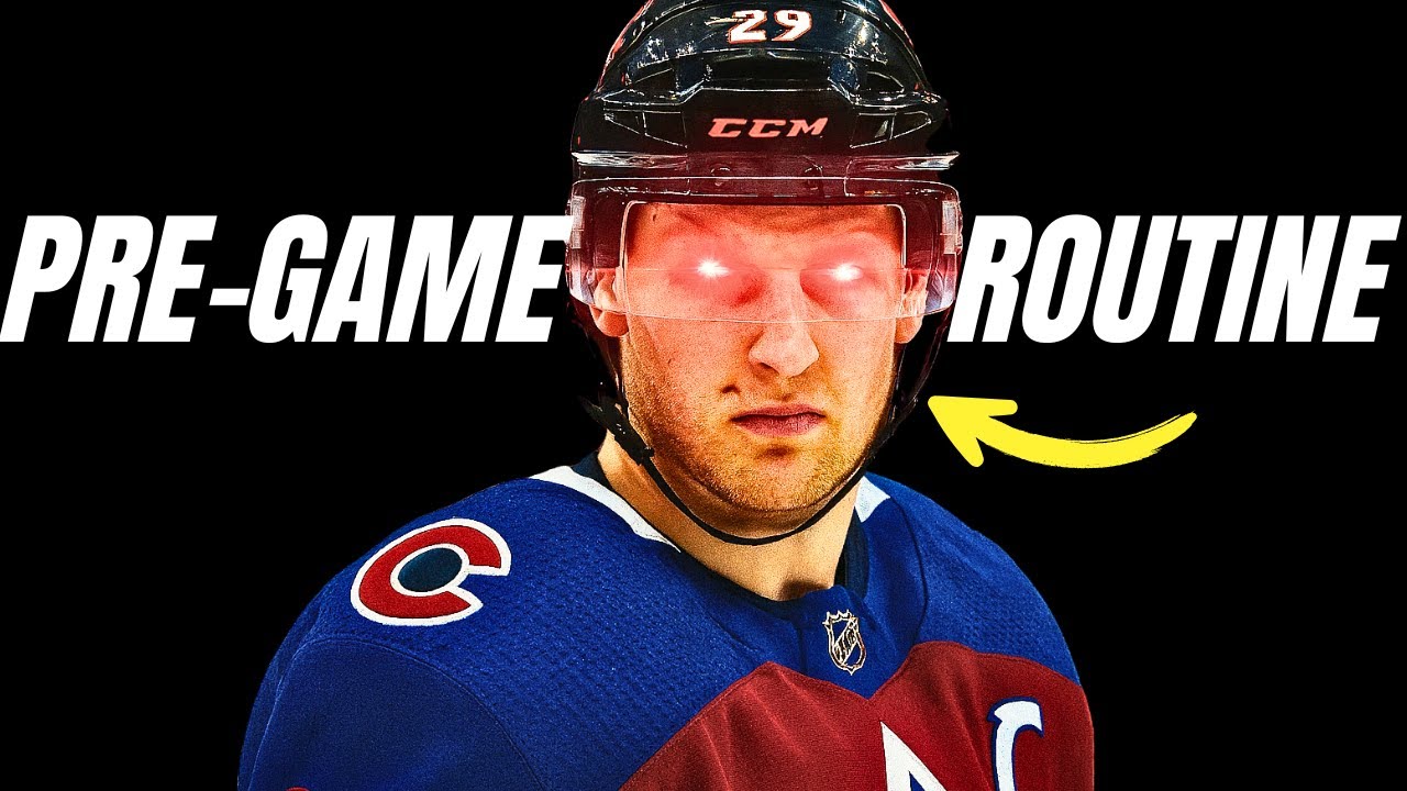 How To Get "DIALLED IN" Like Nathan Mackinnon (7 Step Pre-Game Routine)