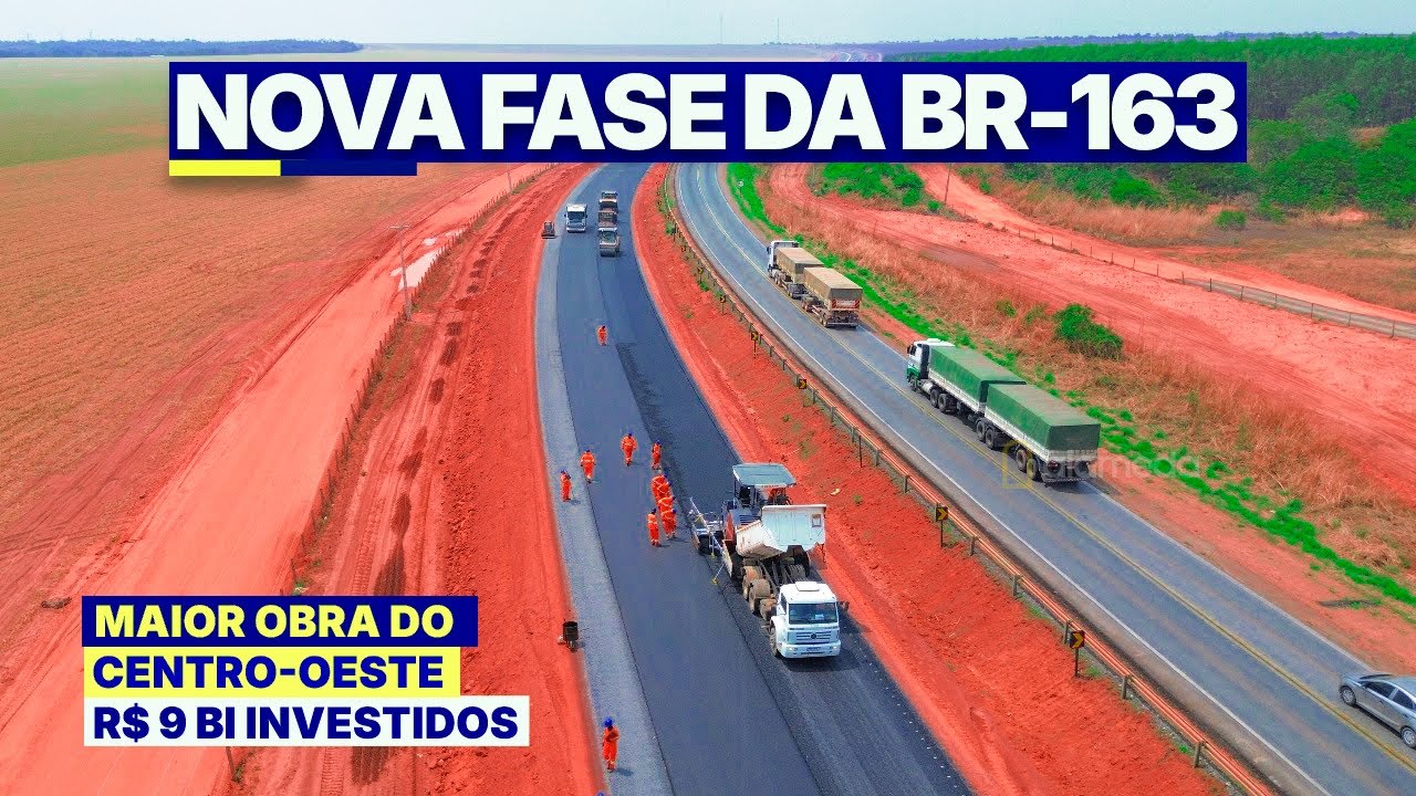 BR-163 Está Se Transformando na Estrada Mais Valiosa do Brasil