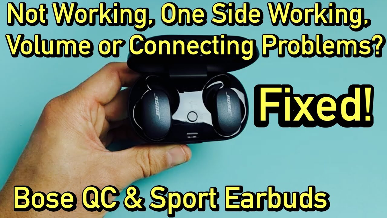Bose QC & Sport Earbuds: Not Working, One Earbud Not Working or No Volume? Easy Fix!