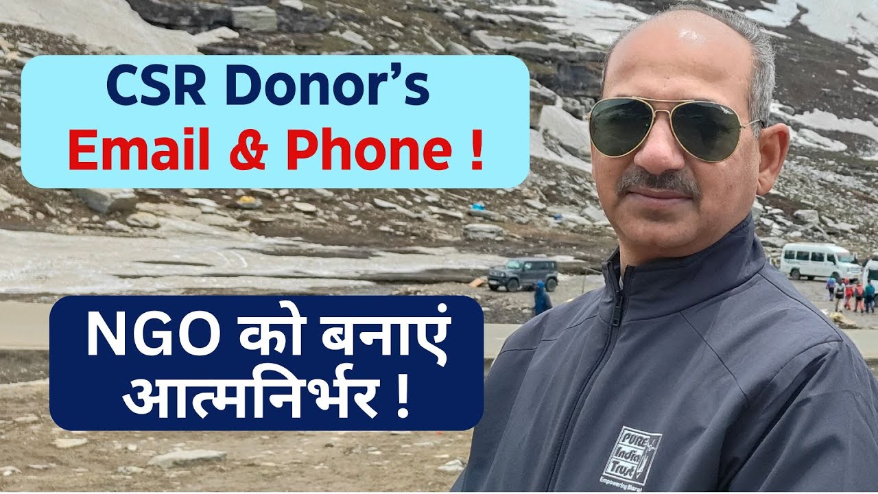How to get CSR email ID list, CSR companies in India, CSR funds, CSR donor database, Mother NGO list