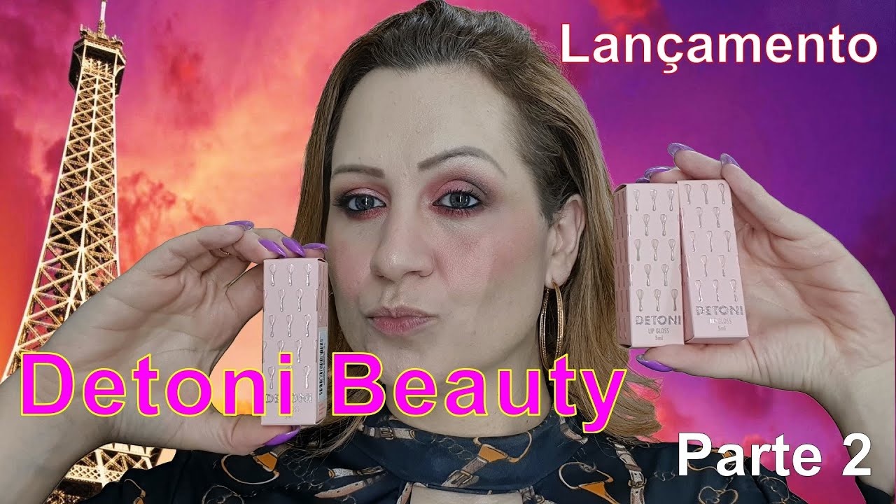 DETONI BEAUTY(PARTE 2): Lip Glosses Detoni Beauty