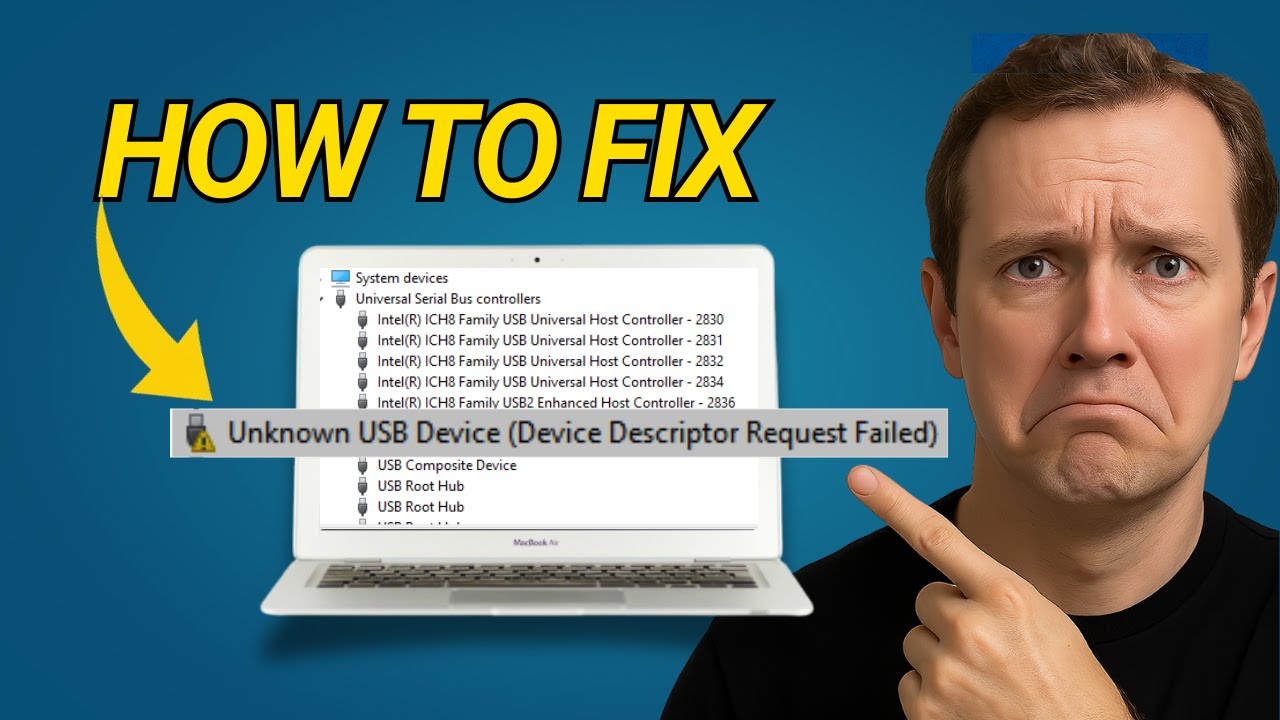 Fix &ldquo;Unknown USB Device (Device Descriptor Request Failed)&rdquo; - Unknown USB Device FIXED - 2025