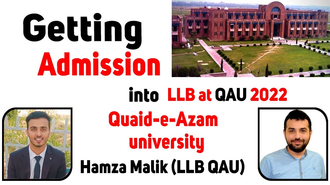 Getting Admission into LLB QAU(Quaid-e-Azam University) 2022 - LAT/Merits/Fees/Hostel