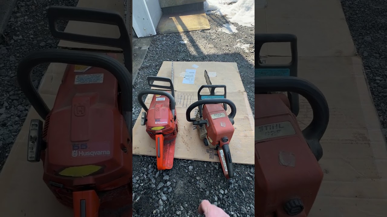 Husqvarna 55 and Stihl 025