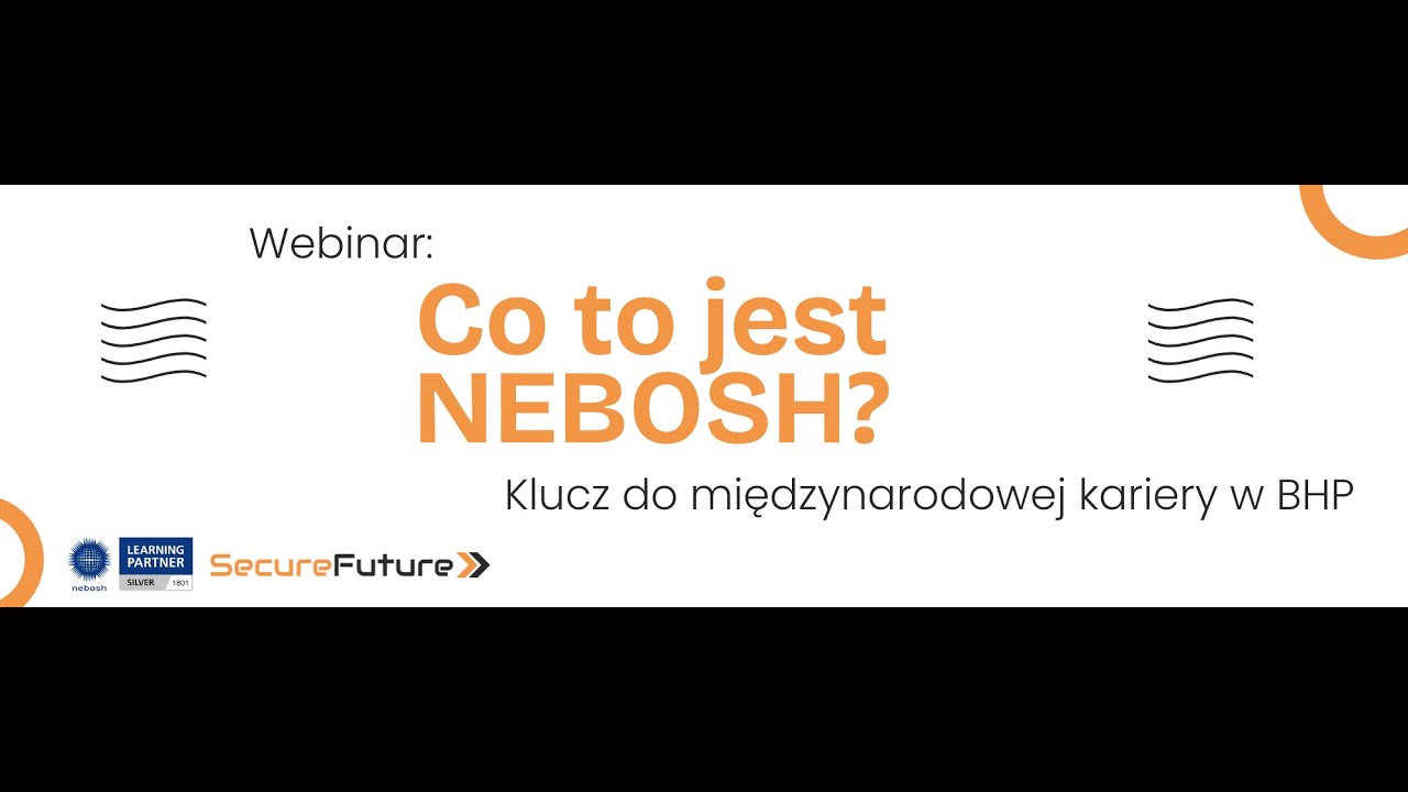 Co to jest NEBOSH - webinar 28.10.2025