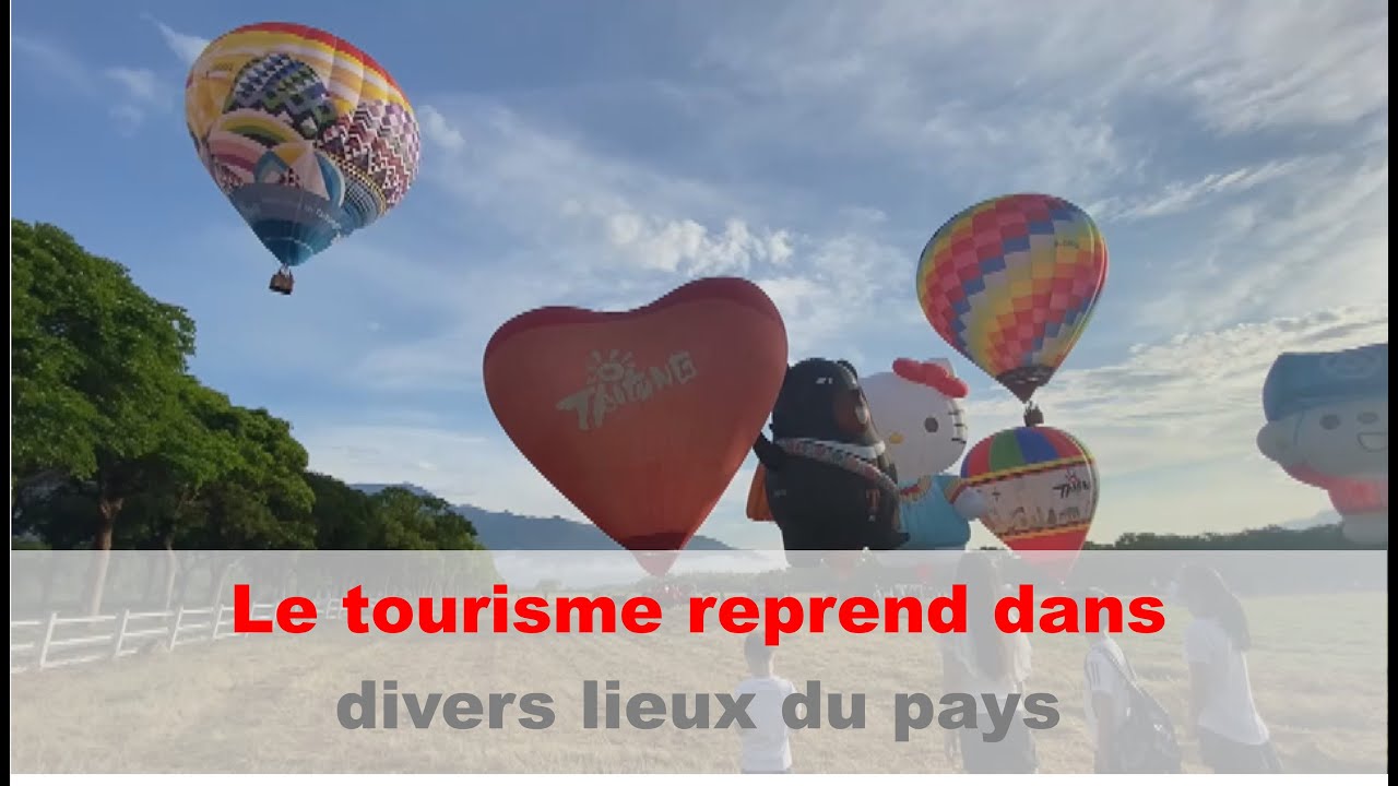 Le tourisme reprend dans divers lieux du pays | Taiwan actus | RTI
