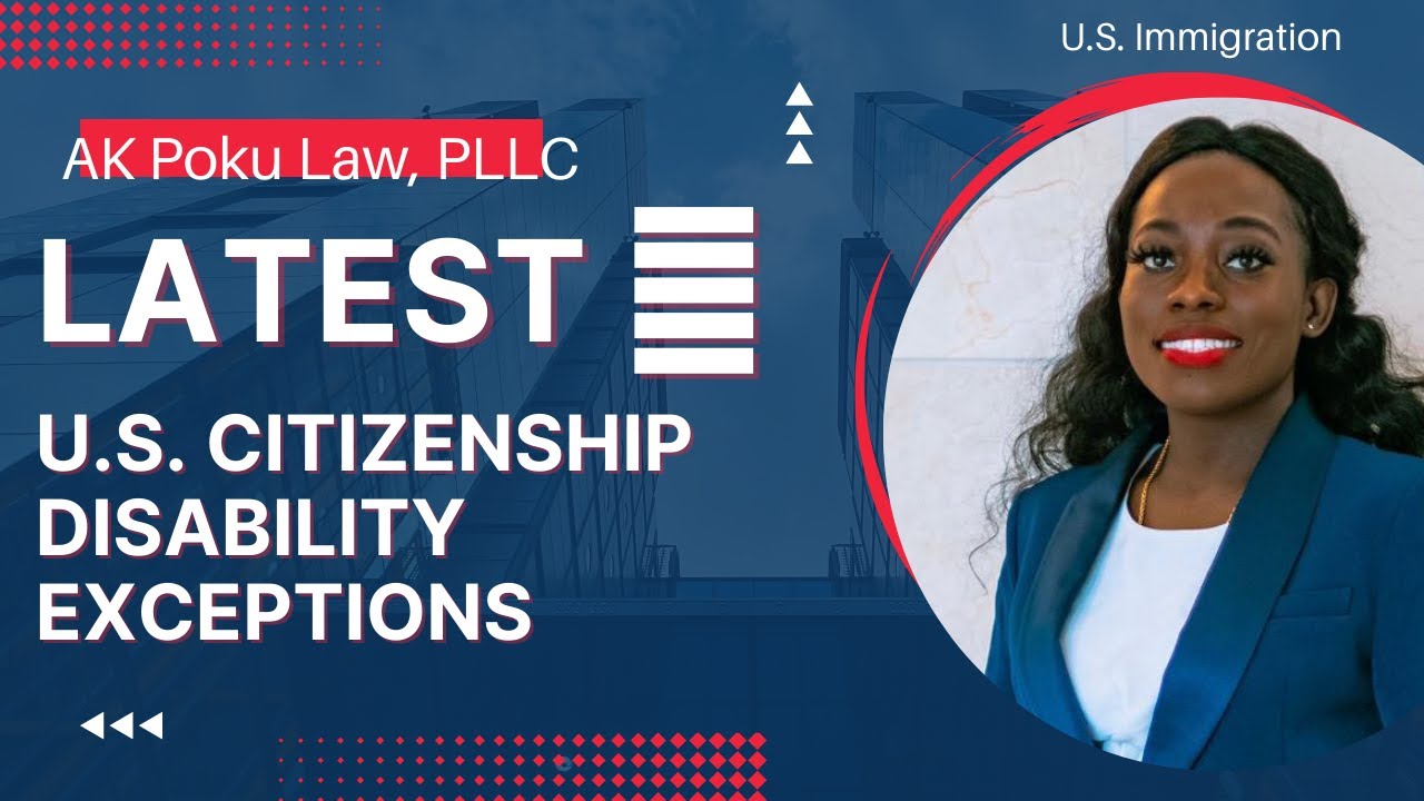 Latest Applying for the Disability Exceptions  | U.S. immigration
