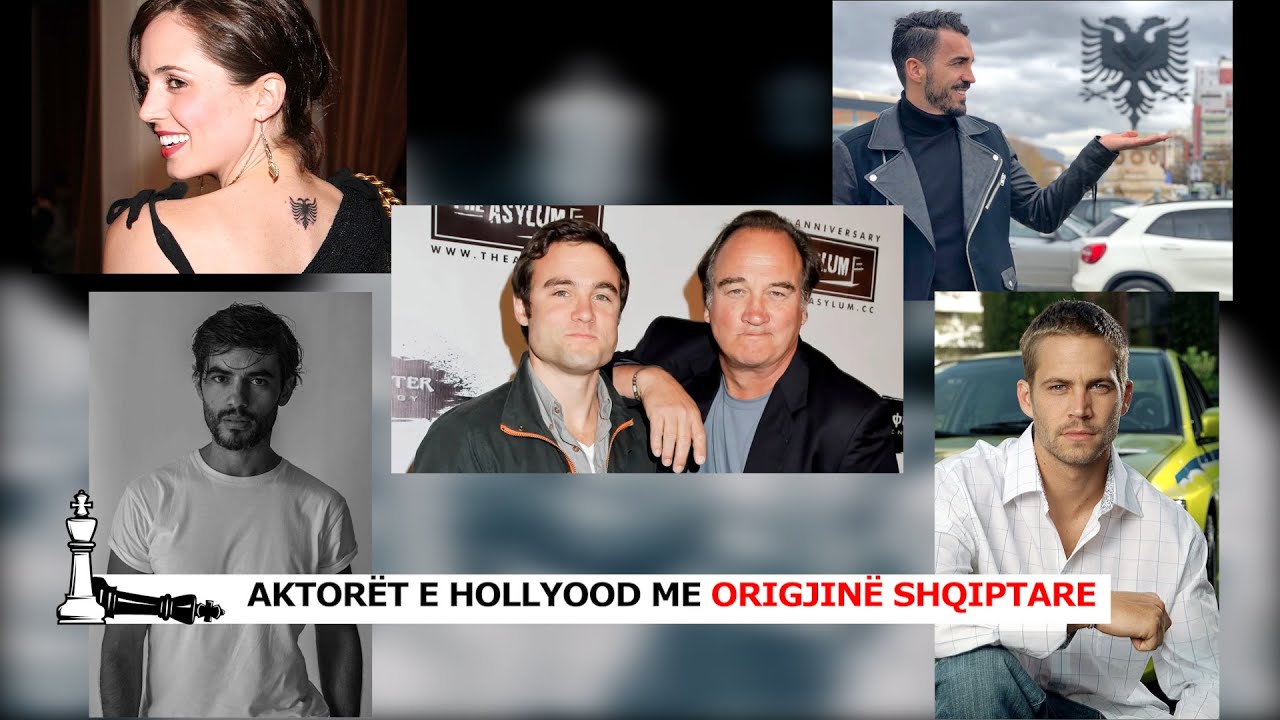 AKTORËT E HOLLYOOD ME ORIGJINË SHQIPTARE
