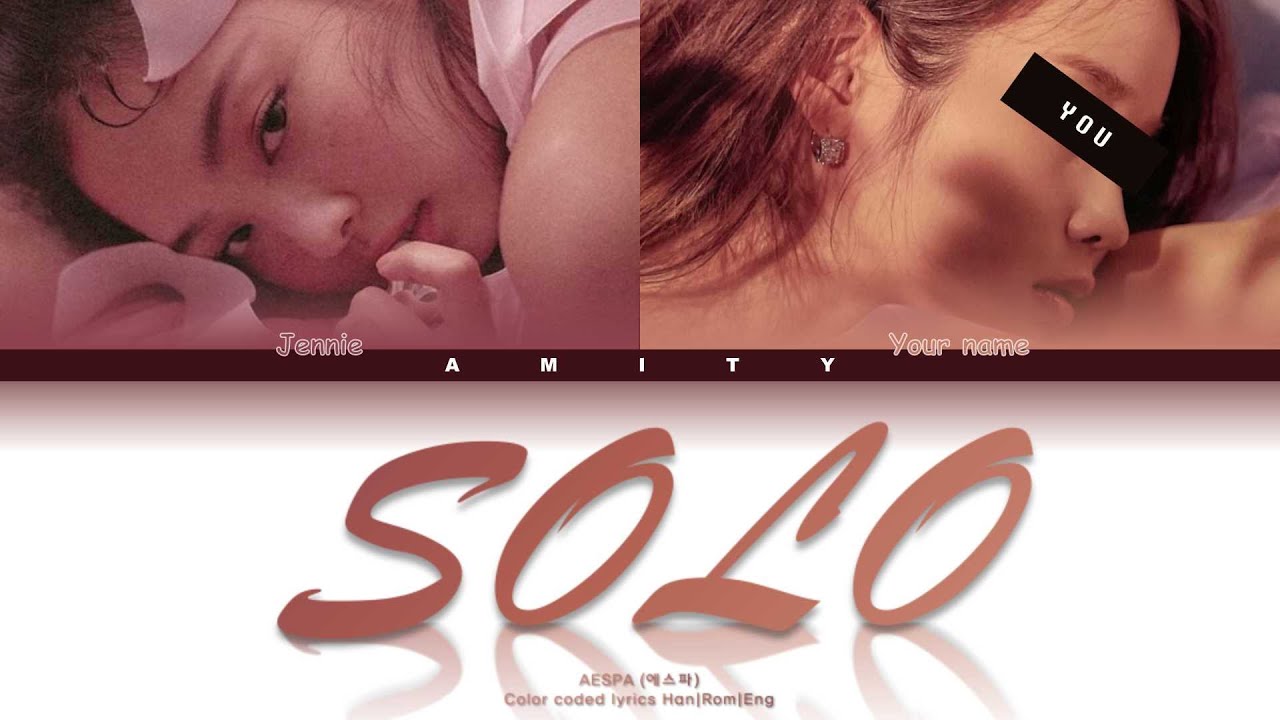 JENNIE  (제니) & YOU『 SOLO 』You as a member [Karaoke] (2 members ver) [Han|Rom|Eng]
