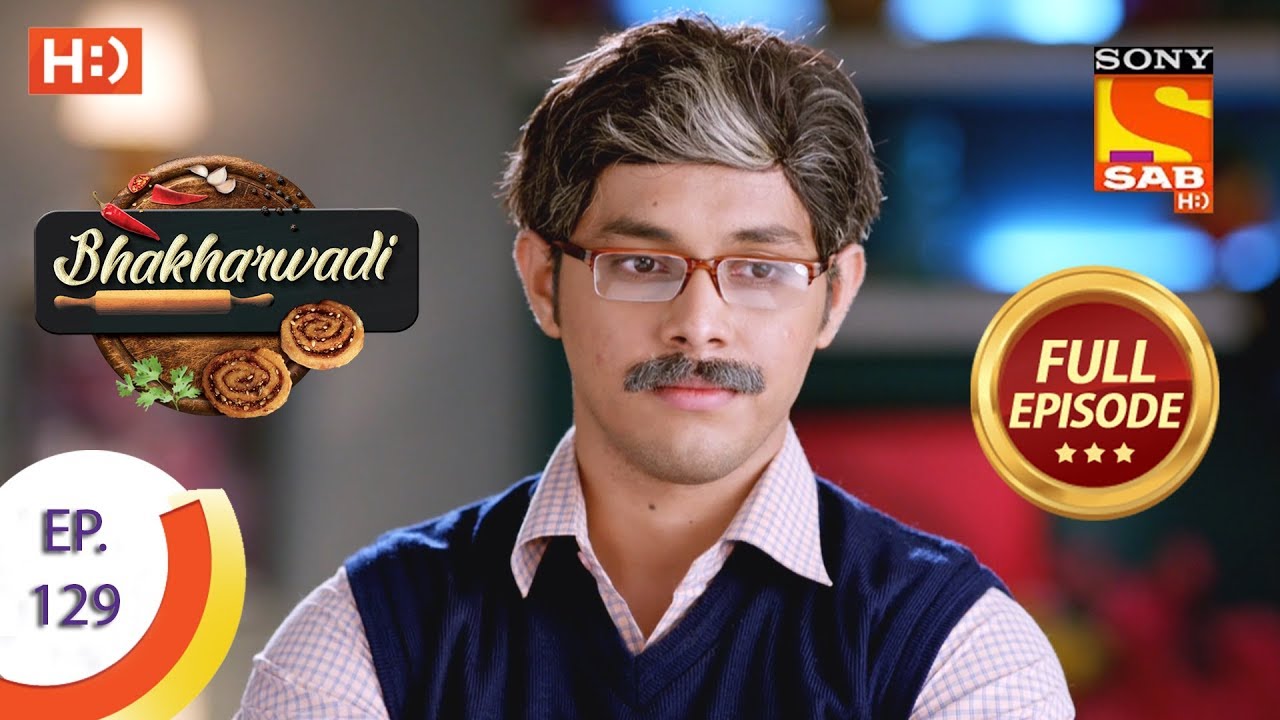 Bhakharwadi - Ep 129 - Full Episode - 8th August, 2019