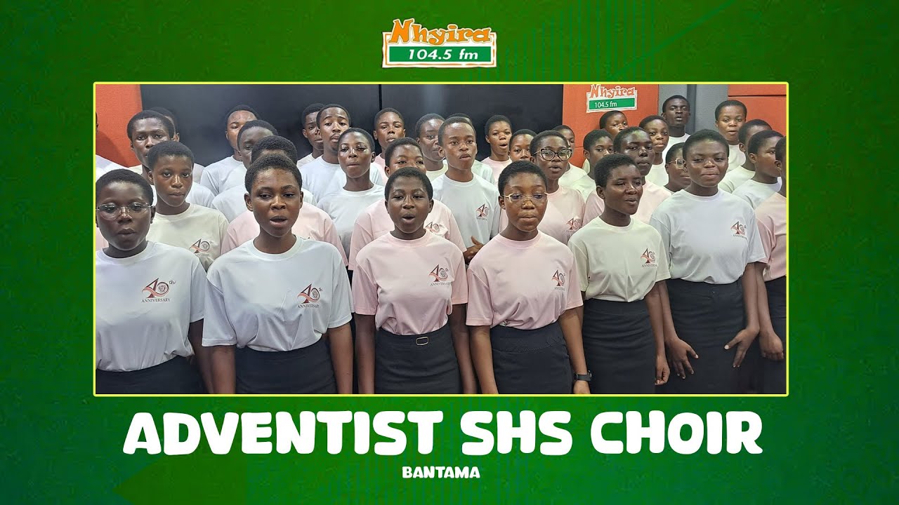 Exceptional and outstanding performance by the Adventist SHS Choir - #AyeyiMmre / #NhyiraFM