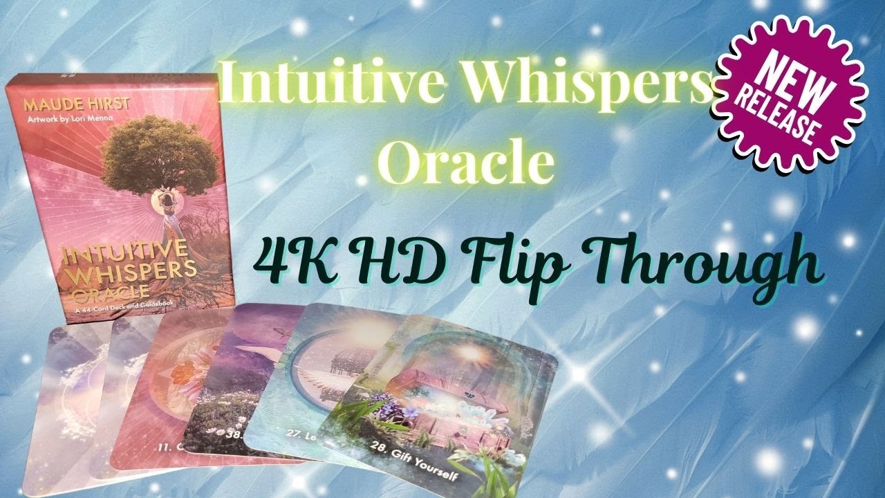 **NEW RELEASE** Intuitive Whispers Oracle ~ 4K HD Flip Through #oracle #tarot #unboxing