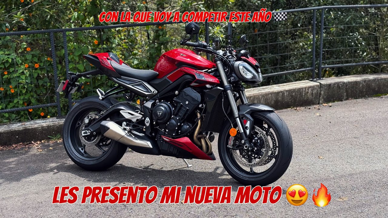 LES PRESENTO MI NUEVA MOTO || TRIUMPH STREET TRIPLE 765 RS 🔥