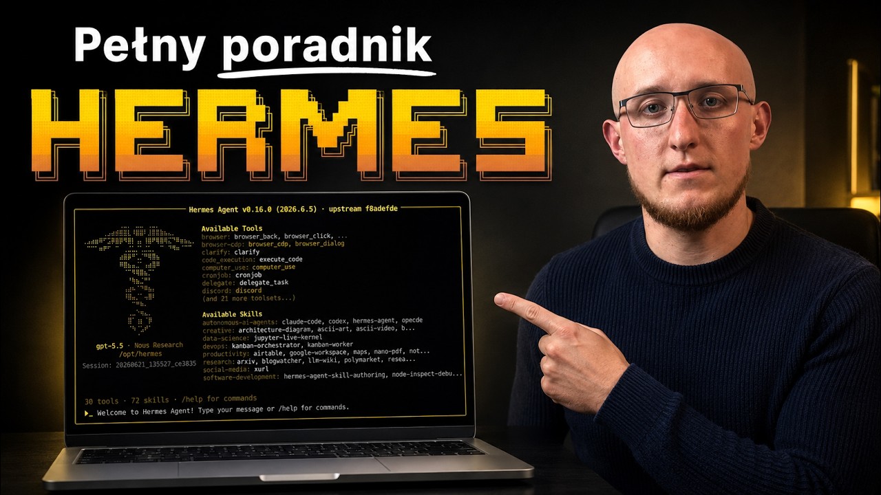 Hermes Agent od Zera do Zaawansowanych Funkcji