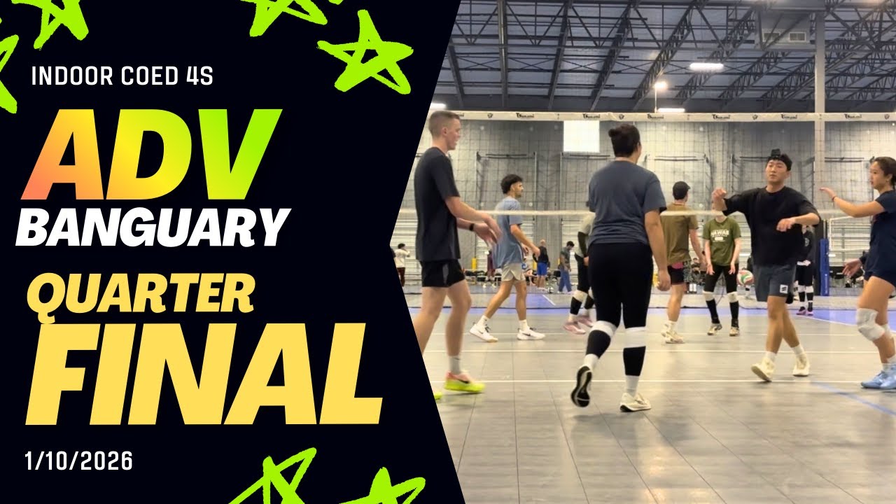 QUARTERFINAL - ADV Banguary - Indoor Coed 4s 1/10/2026